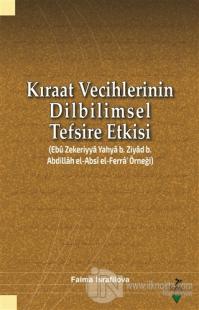 Kıraat Vecihlerinin Dilbilimsel Tefsire Etkisi