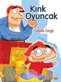 Kırık Oyuncak (Renkli Resimli Büyük Boy)