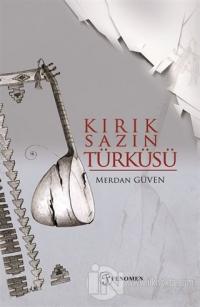 Kırık Sazın Türküsü