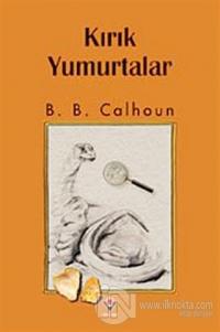 Kırık Yumurtalar
