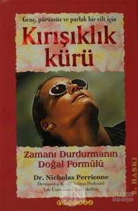 Kırışıklık Kürü - Genç , Pürüzsüz ve Parlak Bir Cilt İçin (Ciltli)