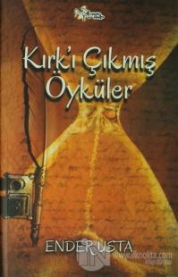 Kırk'ı Çıkmış Öyküler
