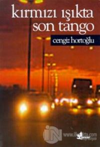Kırmızı Işıkta Son Tango