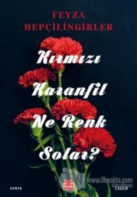 Kırmızı Karanfil Ne Renk Solar?