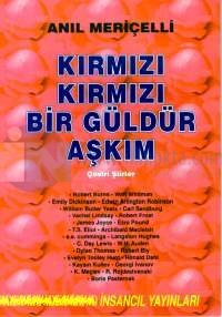 Kırmızı Kırmızı Bir Güldür Aşkım Çeviri Şiirler