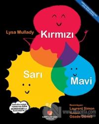 Kırmızı, Sarı, Mavi