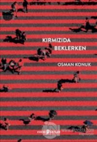 Kırmızıda Beklerken