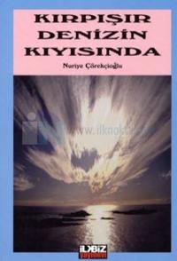 Kırpışır Denizin Kıyısında