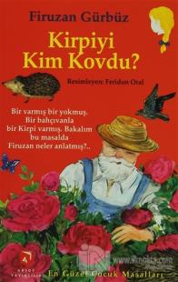 Kirpiyi Kim Kovdu?