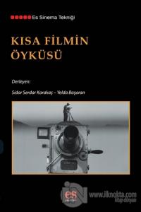 Kısa Filmin Öyküsü