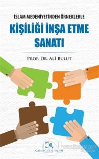 Kişiliği İnşa Etme Sanatı