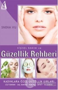 Kişisel Bakım ve Güzellik Rehberi