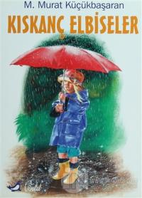 Kıskanç Elbiseler