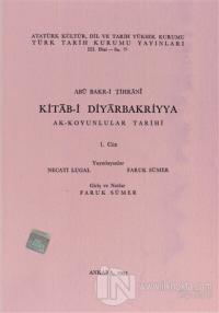 Kitab-i Diyarbakriyya Ak-Koyunlular Tarihi 1.Cüz