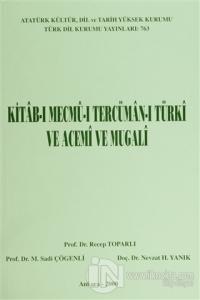 Kitab-ı Mecmu-ı Tercüman-ı Türki ve Acemi ve Mugali