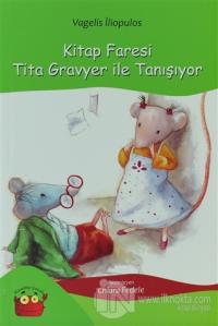 Kitap Faresi Tita Gravyer ile Tanışıyor