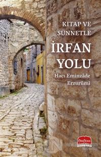 Kitap ve Sünnetle İrfan Yolu
