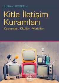 Kitle İletişim Kuramları
