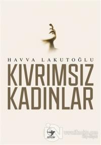 Kıvrımsız Kadınlar