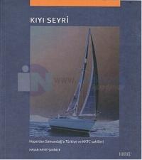 Kıyı Seyri - Hopa'dan Samandağ'a Türkiye ve KKTC Sahilleri
