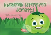 Kızarmak İstemeyen Domates