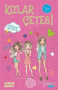 Kızlar Çetesi (Kokulu Kitap)