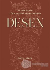Klasik Devir Türk Tezyini Sanatlarında Desen
