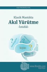 Klasik Mantıkta Akıl Yürütme