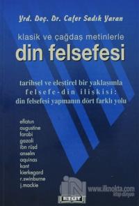 Klasik Ve Çağdaş Metinlerle Din Felsefesi