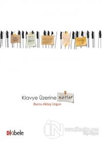 Klavye Üzerine Notlar