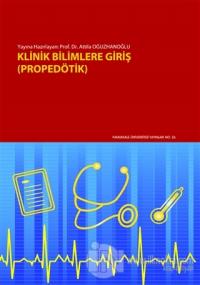Klinik Bilimlere Giriş (Propedötik)
