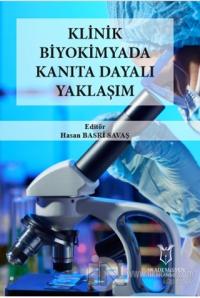 Klinik Biyokimyada Kanıta Dayalı Yaklaşım