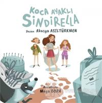 Koca Ayaklı Sindirella