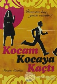 Kocam Kocaya Kaçtı