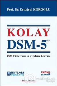Kolay DSM 5 Ertuğrul Köroğlu