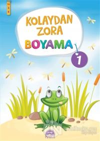 Kolaydan Zora Boyama - 1