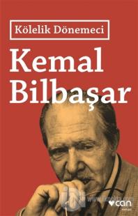 Kölelik Dönemeci %25 indirimli Kemal Bilbaşar