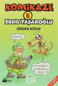Komikaze 6 - Ördek Kitap %20 indirimli Erdil Yaşaroğlu
