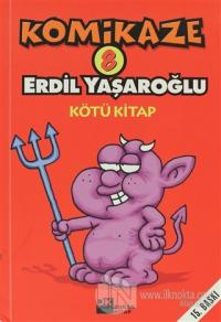 Komikaze 8 - Kötü Kitap %20 indirimli Erdil Yaşaroğlu