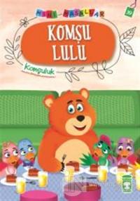 Komşu Lulu - Mini Masallar 4