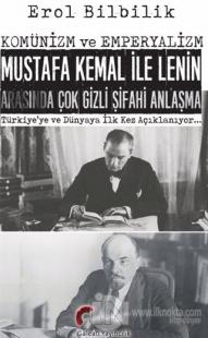 Komünizm ve Emperyalizm, Mustafa Kemal ile Lenin Arasında Çok Gizli Şifahi Antlaşma