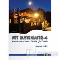 Konu Anlatımlı - Örnek Çözümlü My Matematik 4