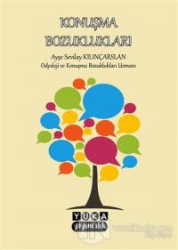 Konuşma Bozuklukları