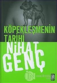 Köpekleşmenin Tarihi