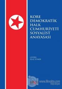 Kore Demokratik Halk Cumhuriyeti Sosyalist Anayasası