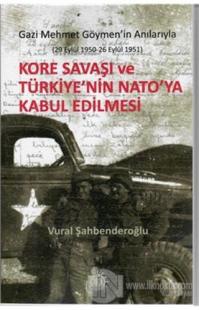 Kore Savaşı ve Türkiye'nin Nato'ya Kabul Edilmesi