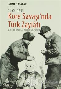 Kore Savaşın'nda Türk Zayiatı 1950-1953