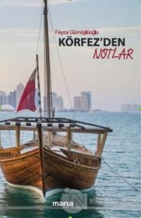 Körfez'den Notlar