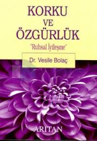 Korku Ve Özgürlük