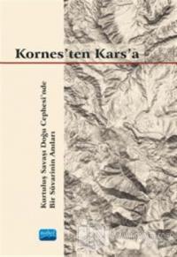 Kornes'ten Kars'a